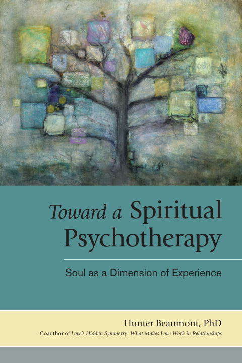 Book cover of Toward a Spiritual Psychotherapy