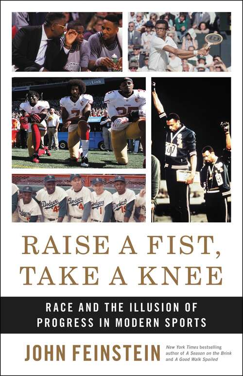 Book cover of Raise a Fist, Take a Knee: Race and the Illusion of Progress in Modern Sports