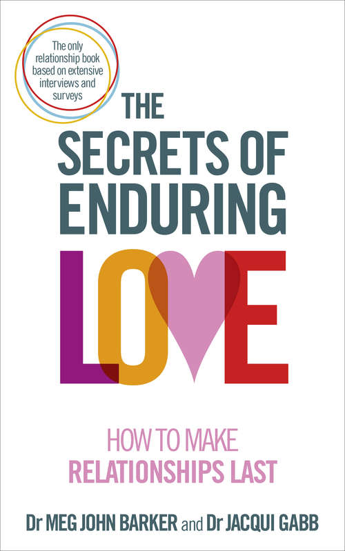 Book cover of The Secrets of Enduring Love: How to make relationships last