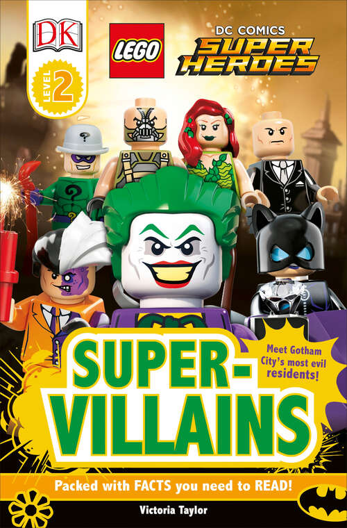 Book cover of DK Readers L2: LEGO DC Super Heroes: Super-Villains (DK Readers Level 2)