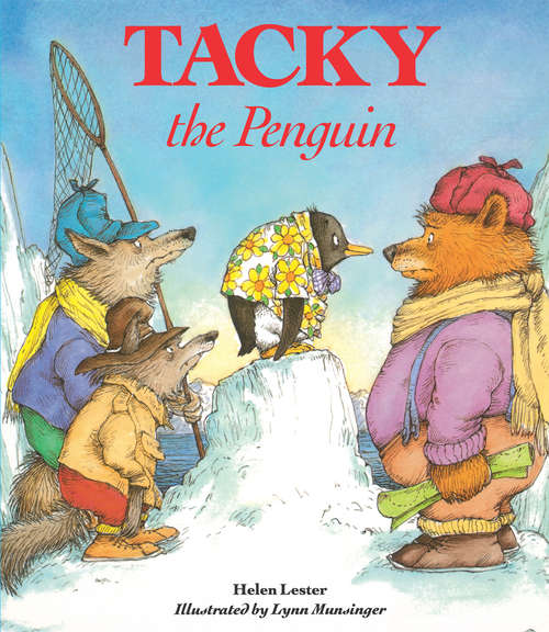 Tacky the Penguin (Tacky The Penguin Series)