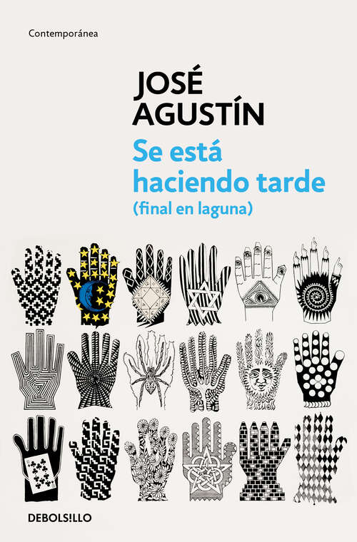 Book cover of Se está haciendo tarde (final en laguna)