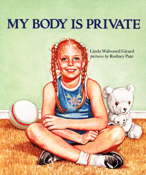 Book cover of My Body Is Private