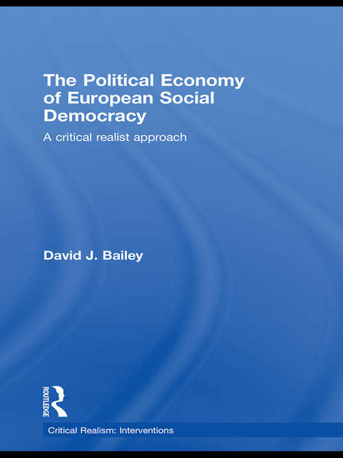 The Political Economy of European Social Democracy: A Critical Realist Approach