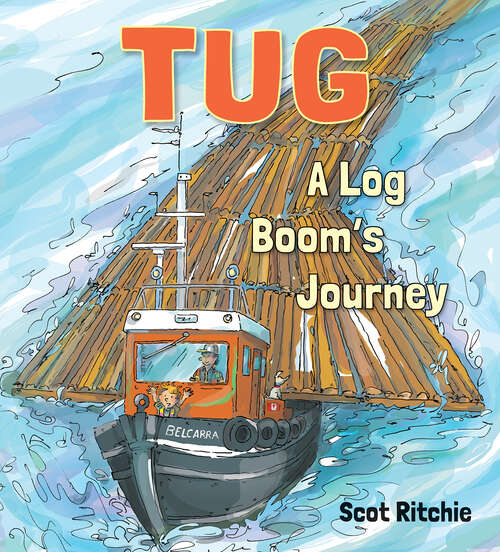 Book cover of Tug: A Log Boom’s Journey