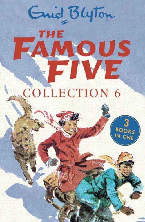 Book cover of The Famous Five Collection 6: Books 16-18