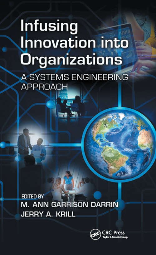 Book cover of Infusing Innovation Into Organizations: A Systems Engineering Approach