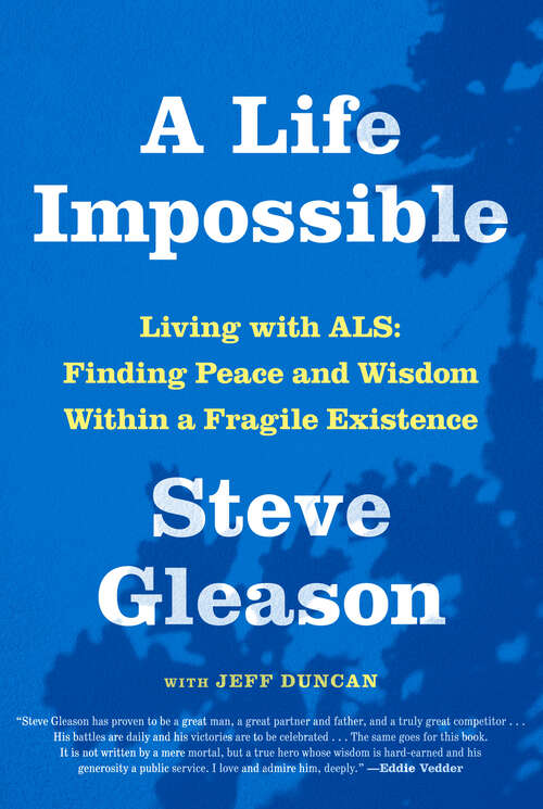 Book cover of A Life Impossible: Living with ALS: Finding Peace and Wisdom Within a Fragile Existence
