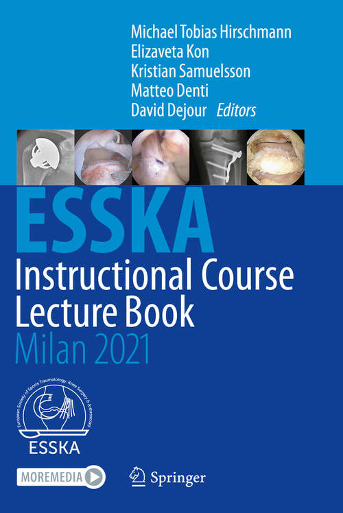 ESSKA Instructional Course Lecture Book: Milan 2021