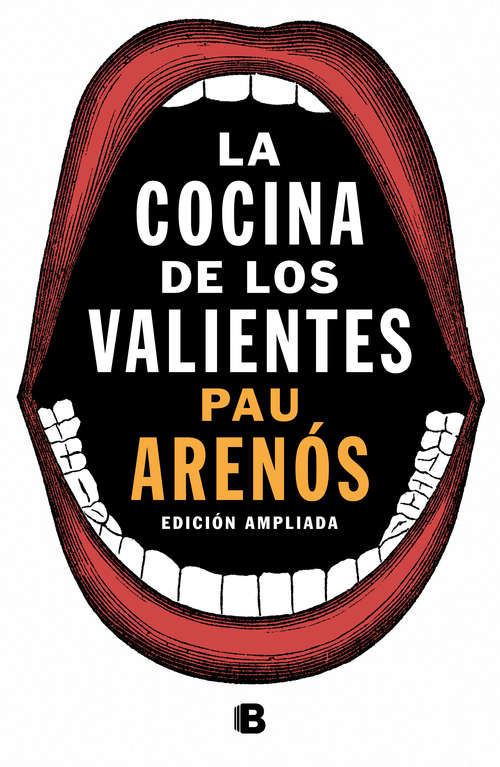 Book cover of La cocina de los valientes (edición actualizada)