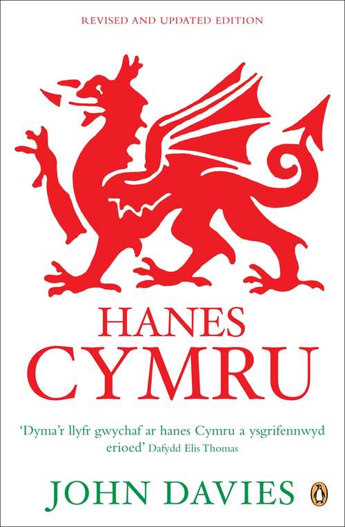 Book cover of Hanes Cymru (A History of Wales in Welsh): Hanes Y Blaid Genedlaethol, 1925-75