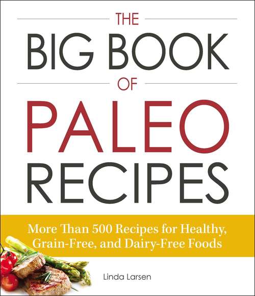 Book cover of The Big Book of Paleo Recipes