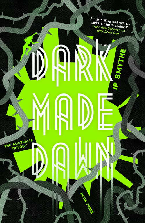 Dark Made Dawn: Australia Book 3 (The Australia Trilogy #3)
