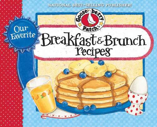 Book cover of Our Favorite Breakfast & Brunch Recipes Cookbook