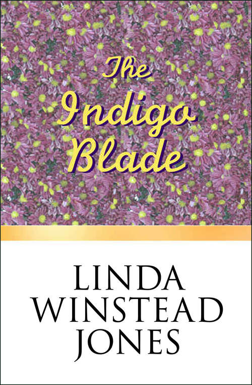 The Indigo Blade