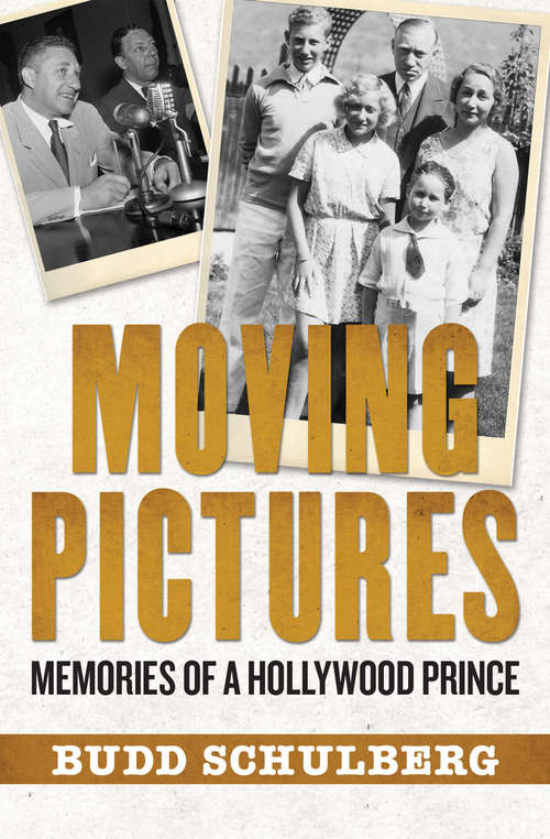 Moving Pictures: Memories of a Hollywood Prince
