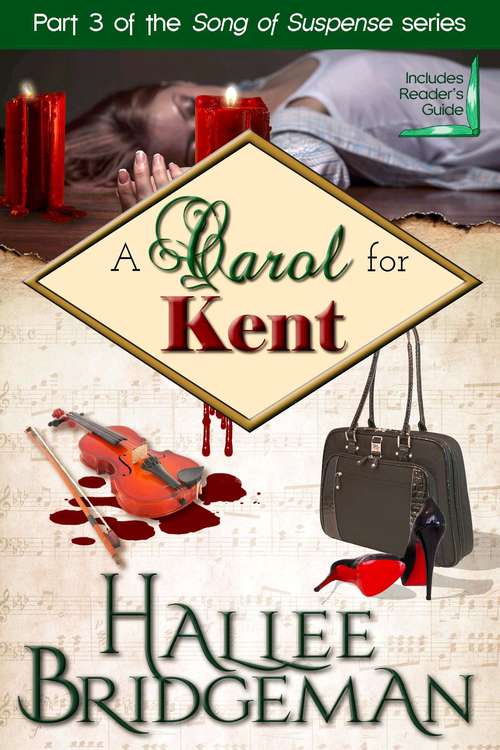 Book cover of A Carol for Kent: Song of Suspense #3