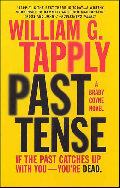 Book cover of Past Tense (The Brady Coyne Mysteries)
