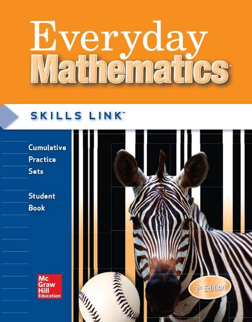 Book cover of Everyday Mathematics® [Grade 3], Skills Link, Cumulative Practice Sets, Student Book