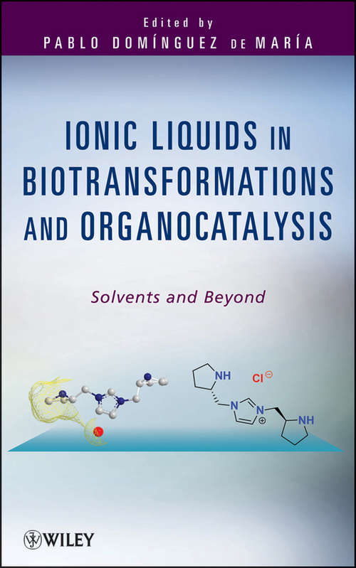Book cover of Ionic Liquids in Biotransformations and Organocatalysis