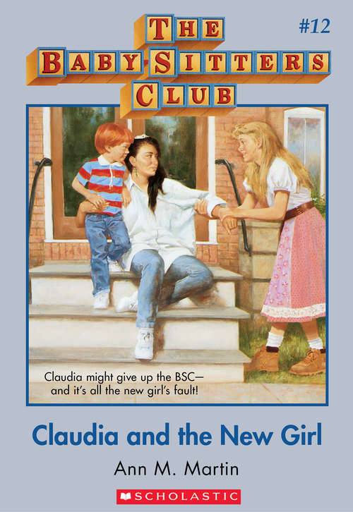 Book cover of The Baby-Sitters Club #12: Classic Edition (The Baby-Sitters Club #12)