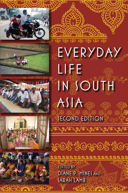 Everyday Life in South Asia, Second Edition