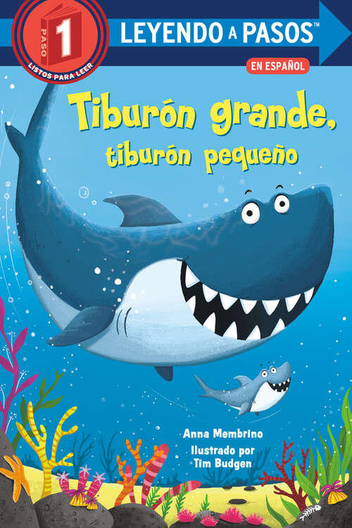 Book cover of Tiburón grande, tiburón pequeño (LEYENDO A PASOS (Step into Reading))