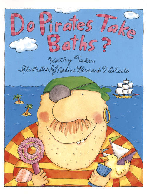 Book cover of Do Pirates Take Baths?