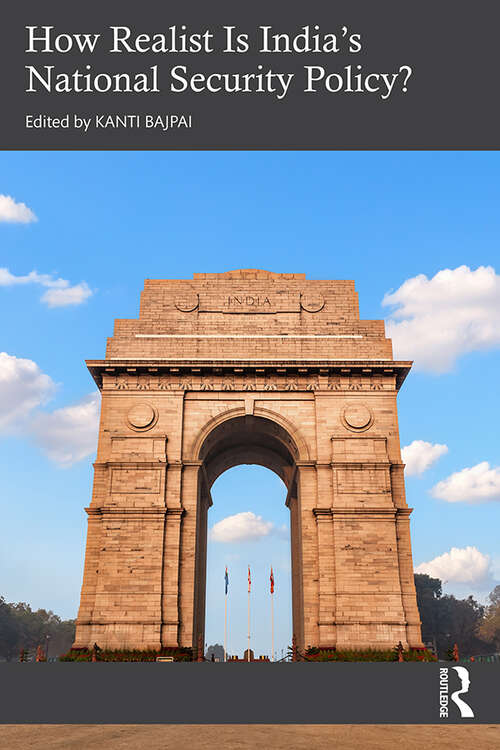Book cover of How Realist Is India’s National Security Policy?
