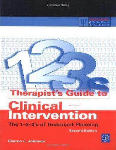 Book cover of Therapist's Guide to Clinical Intervention: The 1-2-3's of Treatment Planning (2nd edition)