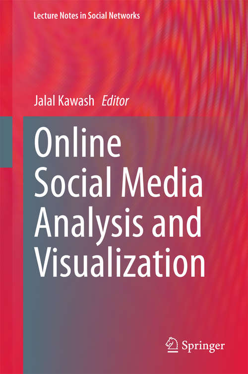 Book cover of Online Social Media Analysis and Visualization