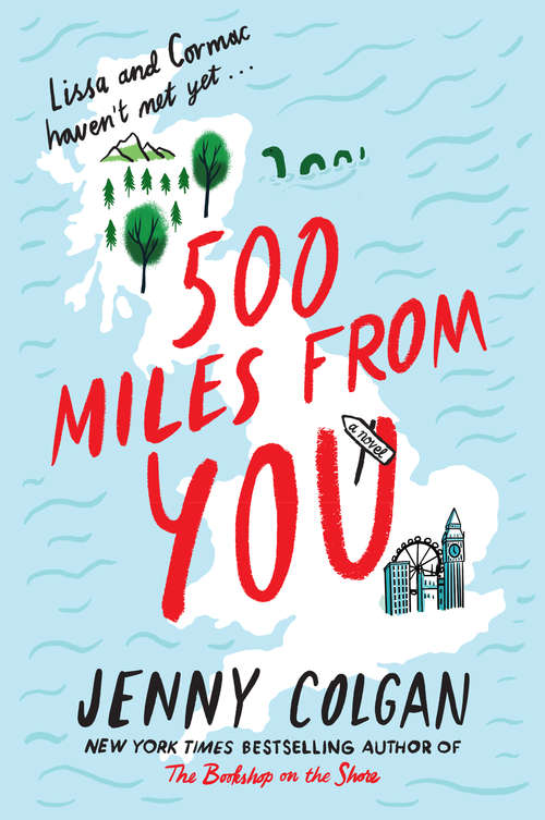 500 Miles from You: A Novel