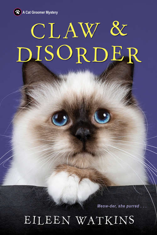 Book cover of Claw & Disorder (A Cat Groomer Mystery #5)