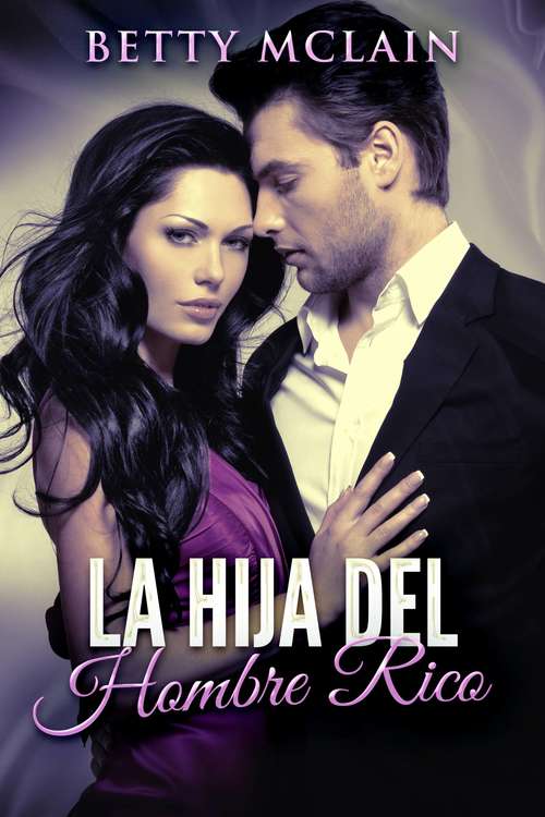 Book cover of La Hija Del Hombre Rico