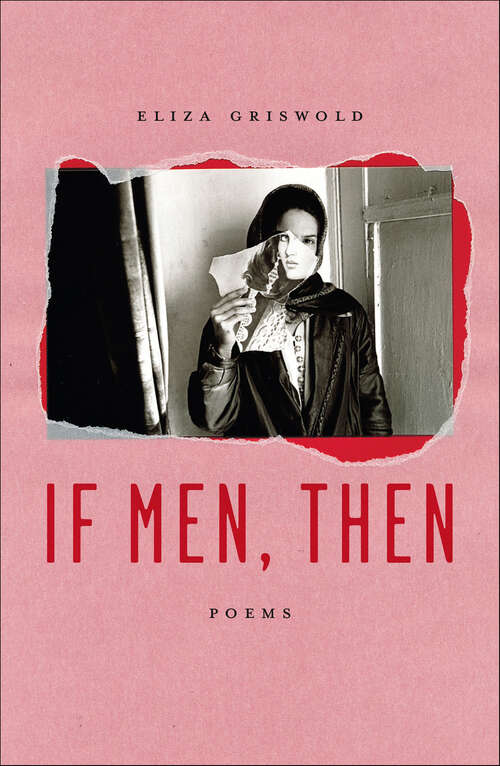 Book cover of If Men, Then: Poems