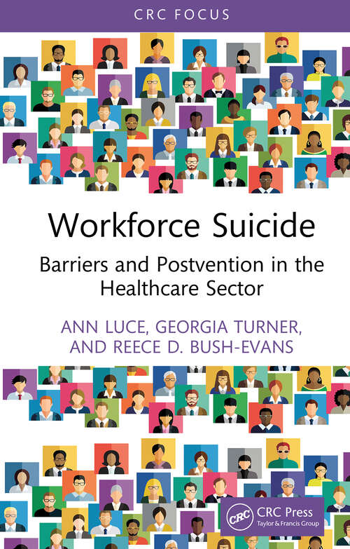 Book cover of Workforce Suicide: Barriers and Postvention in the Healthcare Sector (1)