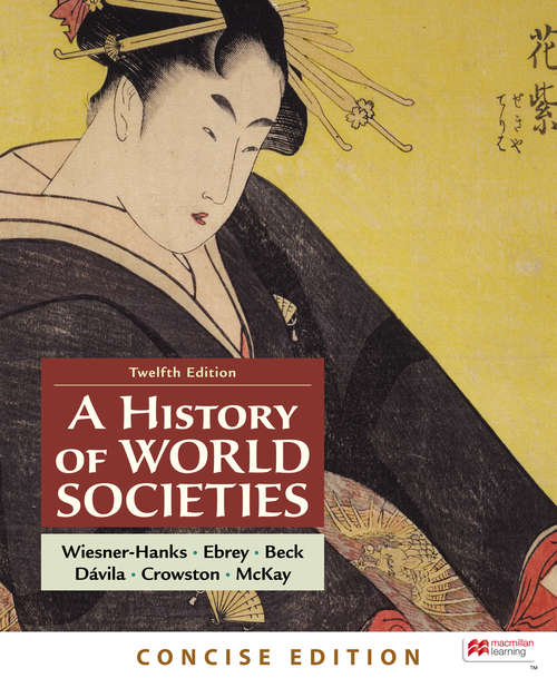 A History of World Societies, Concise Edition, Combined