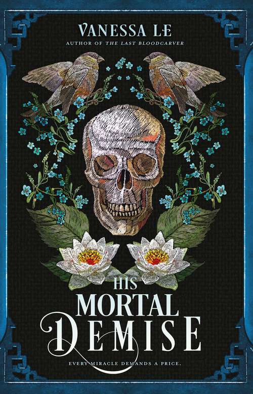 Book cover of His Mortal Demise (The Last Bloodcarver series)