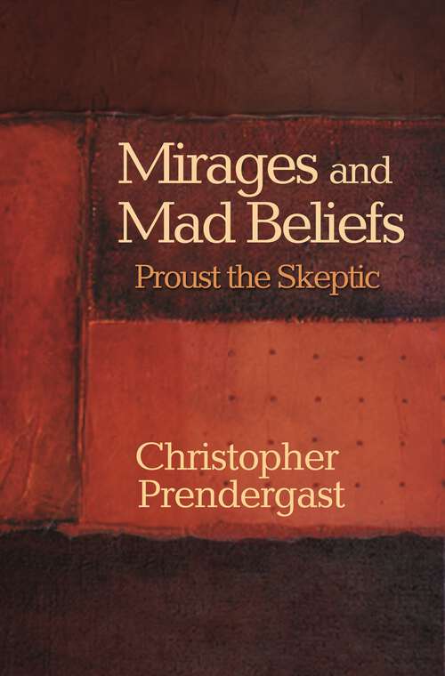 Book cover of Mirages and Mad Beliefs