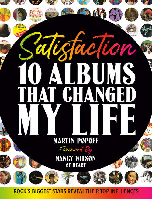 Book cover of Satisfaction: 10 Albums That Changed My Life