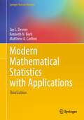 Modern Mathematical Statistics with Applications (Springer Texts in Statistics)