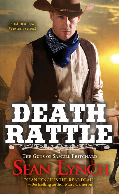 Death Rattle (The Guns of Samuel Pritchard #1)