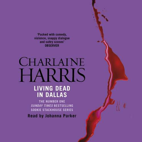Book cover of Living Dead In Dallas: A True Blood Novel (Sookie Stackhouse #2)