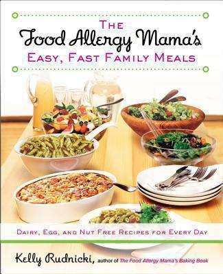 Book cover of The Food Allergy Mama's Easy, Fast Family Meals