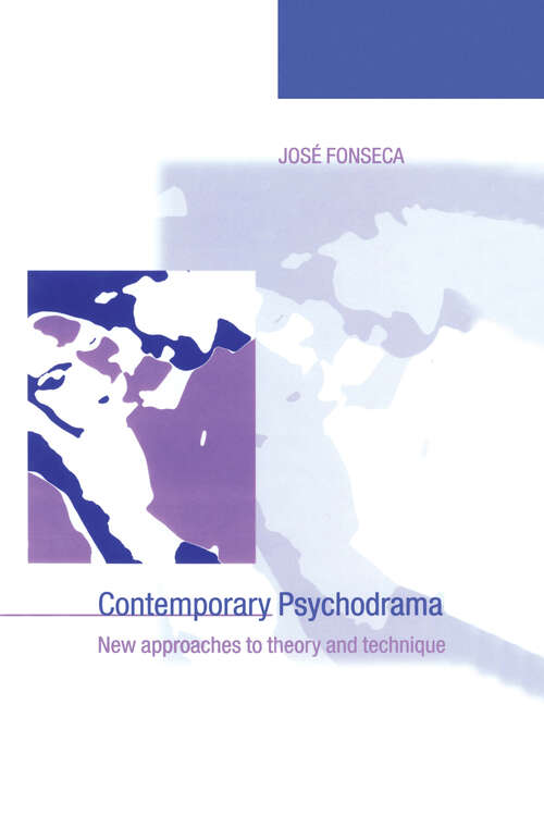 Book cover of Contemporary Psychodrama: New Approaches to Theory and Technique