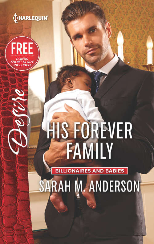 Book cover of His Forever Family (Billionaires and Babies #74)