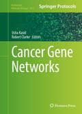 Cancer Gene Networks (Methods in Molecular Biology #1513)