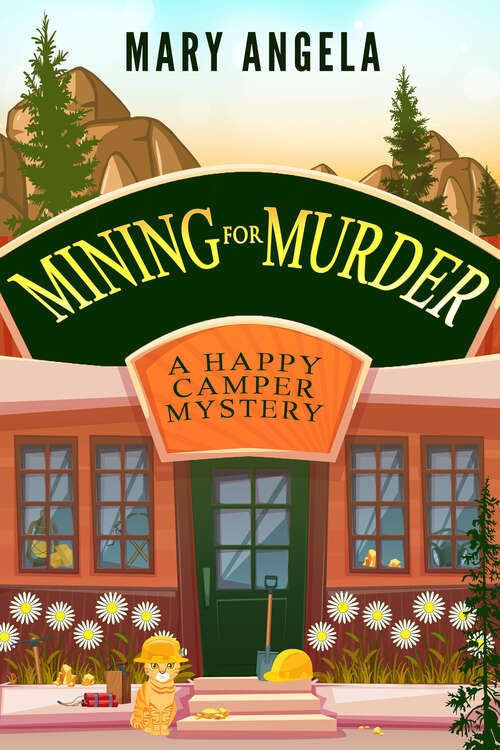 Mining for Murder (A Happy Camper Mystery #3)