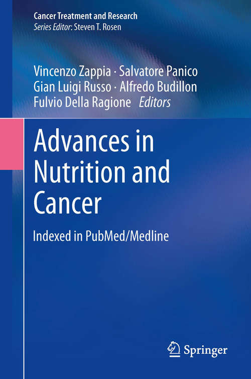 Advances in Nutrition and Cancer (Cancer Treatment and Research #159)