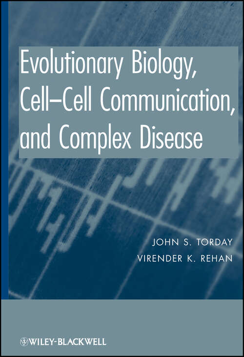 Book cover of Evolutionary Biology: Cell-Cell Communication, and Complex Disease